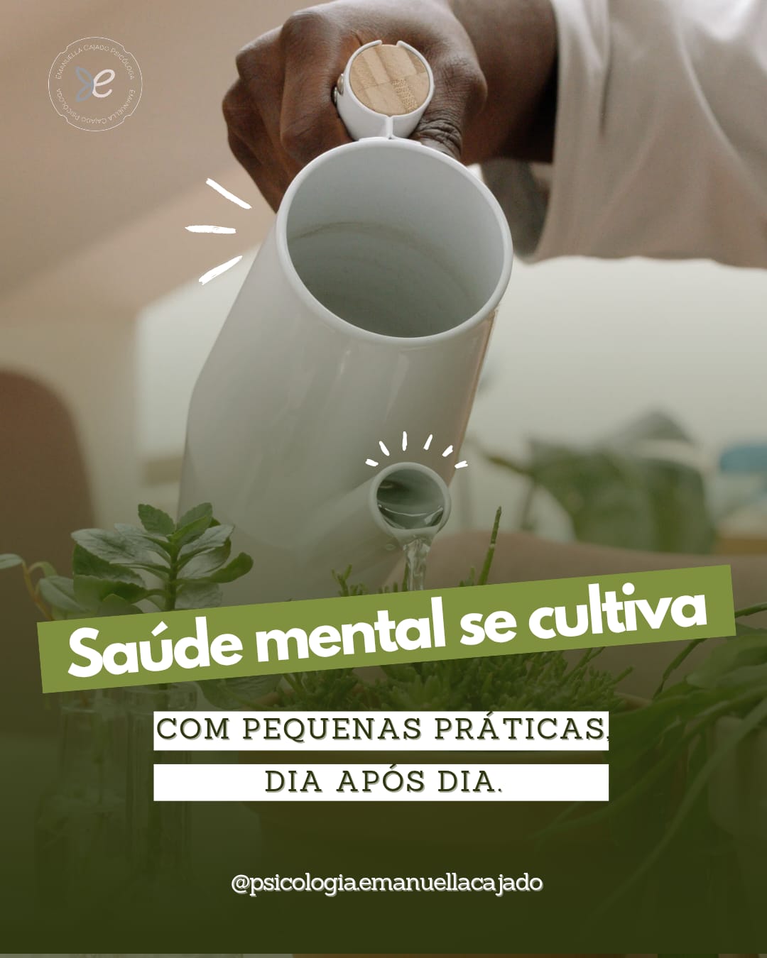 Saúde Mental se cultiva!